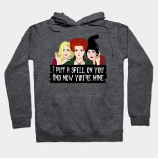 I Put a Spell on You Hoodie